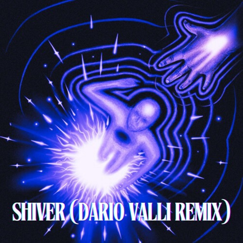 Shiver (Dario Valli Remix)