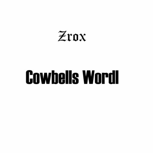 Cowbells Wordl