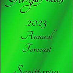 [GET] EBOOK 🖌️ 2023 Sagittarius Annual Horoscope (2023 Annual Horoscopes) by Georgia