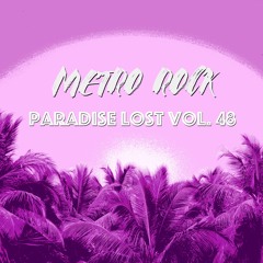 Paradise Lost Vol. 48 - Spring 2024 | House Disco Funk Soul Mix