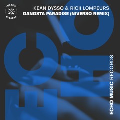 Ricii Lompeurs & KEAN DYSSO - Gangsta Paradise ( NIVERSO Remix )