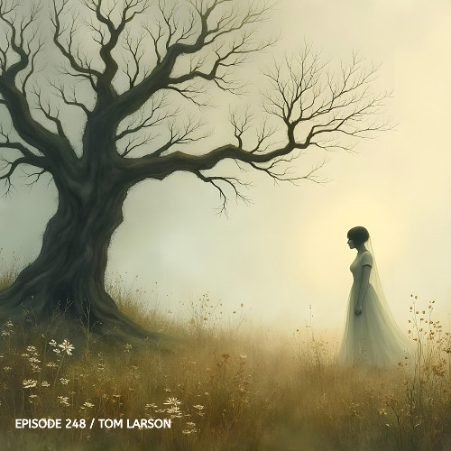 Poisonoise Music - Guest Mix - EPISODE 248 - TOM LARSON