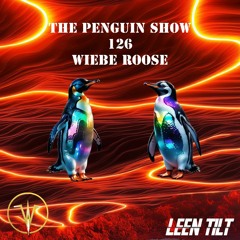 The Penguin Show (Episode 126)- Guest Mix Wiebe Roose