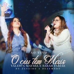 Valesca Mayssa - O Céu Tem Mais (part. Sarah Farias)