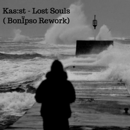 FREE DL : Kas:st - Lost Souls (BonÏpso Rework)
