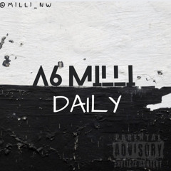 A6 Milli - Daily