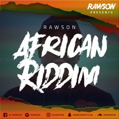 Rawson - African Riddim'