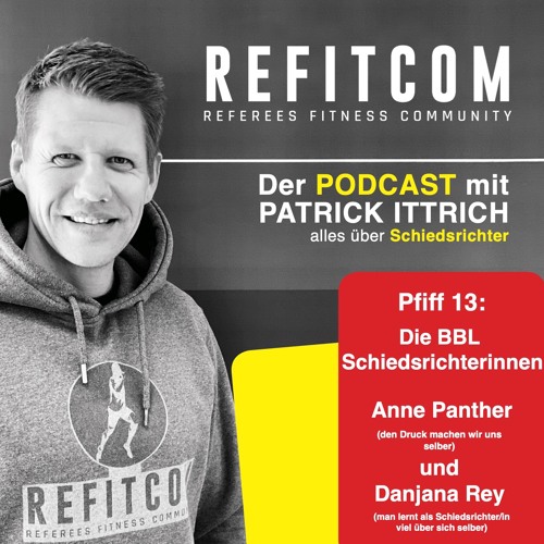 Stream episode Pfiff 13- Die BBL Schiedsrichterinnen Anne Panther und  Danjana Rey by Patrick Ittrich podcast | Listen online for free on  SoundCloud