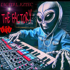 THE FACTORY