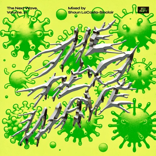 The Next Wave, Volume. 21 - Mixed By Shaun LaCosta-Sinclair