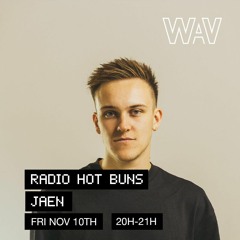 Radio Hot Buns with Jaen at We Are Various | 11-11-22
