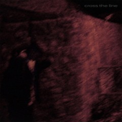 cross the line (prod. devvn)