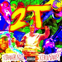 Kevin Bailey x T$UNAMI811 - OFF Da LeaSH