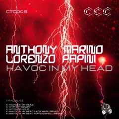 Anthony Marino x Lorenzo Papini - Havoc In My Head EP (incl. Lady Maru, Marco Ginelli Remix)