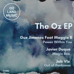 Javier Duque - Magic Box ( Original Mix )  [Oz Land Music]