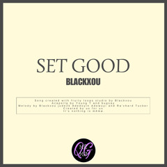 Set Good