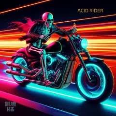 Acid Rider by Bad Planet, The Dark Arts