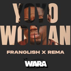 YOYO X WOMAN (WARA EDIT)