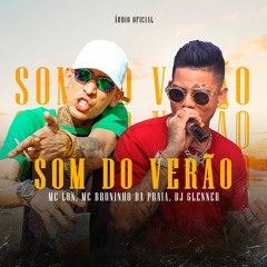 MC Lon, MC Bruninho da Praia, DJ Glenner - Som do Verão (Áudio Oficial)