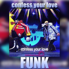 𝐶𝑂𝑁𝐹𝐸𝑆𝑆 𝑌𝑂𝑈𝑅 𝐿𝑂𝑉𝐸 𝐹𝑈𝑁𝐾 ｜PERFECT Loop