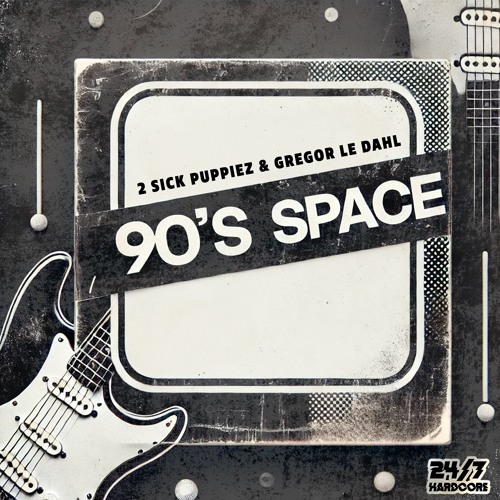 2 Sick Puppiez & Gregor le Dahl - 90s Space