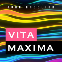 Vita Maxima - Teil 3 - John Angelina