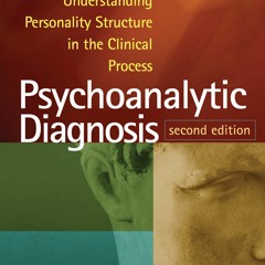 Audiobook Psychoanalytic Diagnosis, Second Edition: Understanding Personality