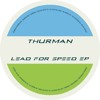 Descargar video: Thurman - Lead For Speed // HOARD022