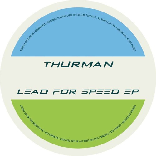 Thurman - Lead For Speed // HOARD022