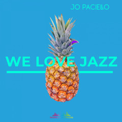 Jo Paciello - We Love Jazz
