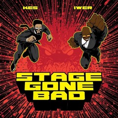Kes & Iwer George - Stage Gone Bad (DJ Jel X Young Rizen Intro) [2020 Soca]