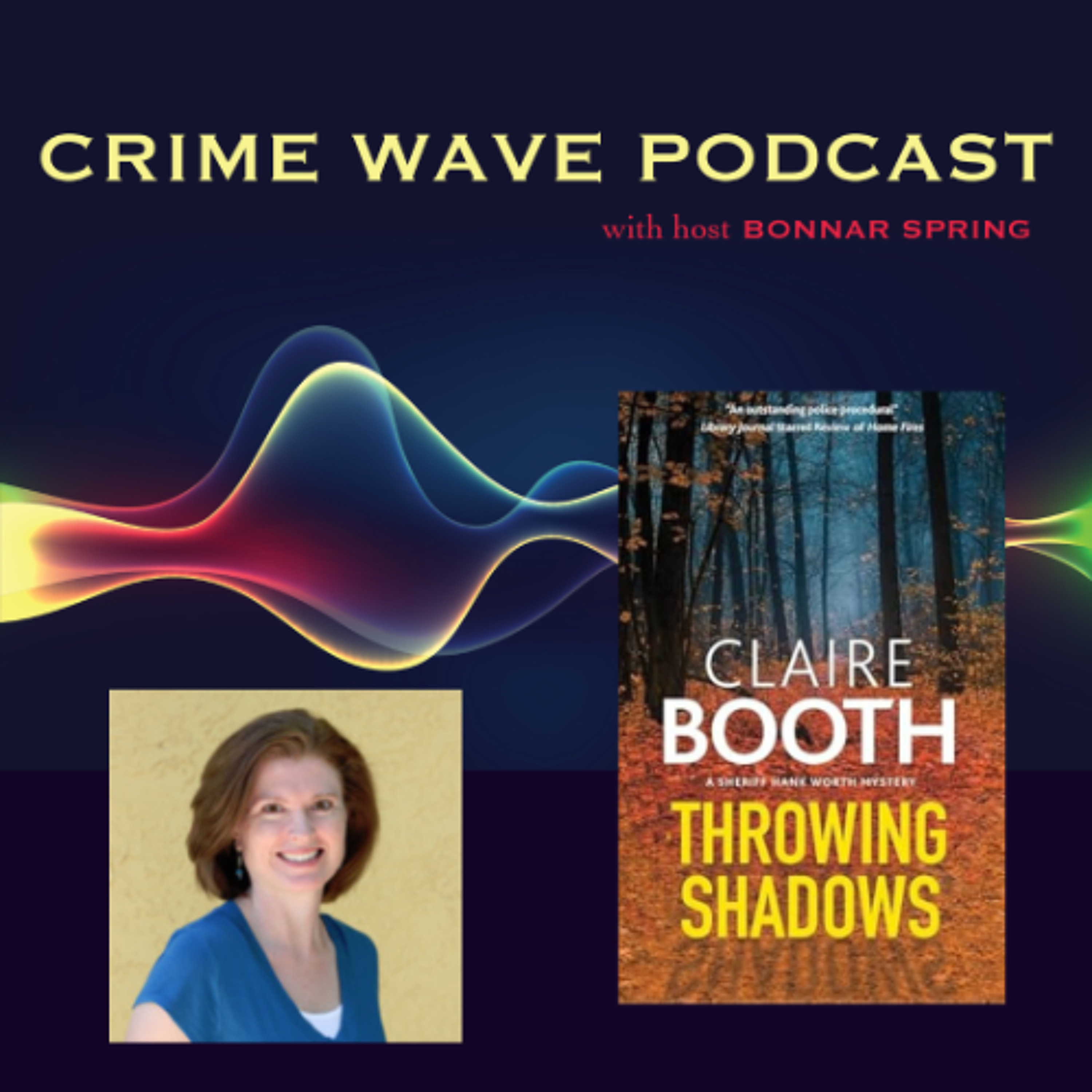 Claire Booth - Throwing Shadows - Crime Wave Claire Booth - Throwing Shadows - Crime Wave