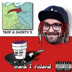 Mark 2 Poland (ft. Shorty5, prod. Lil Langen)