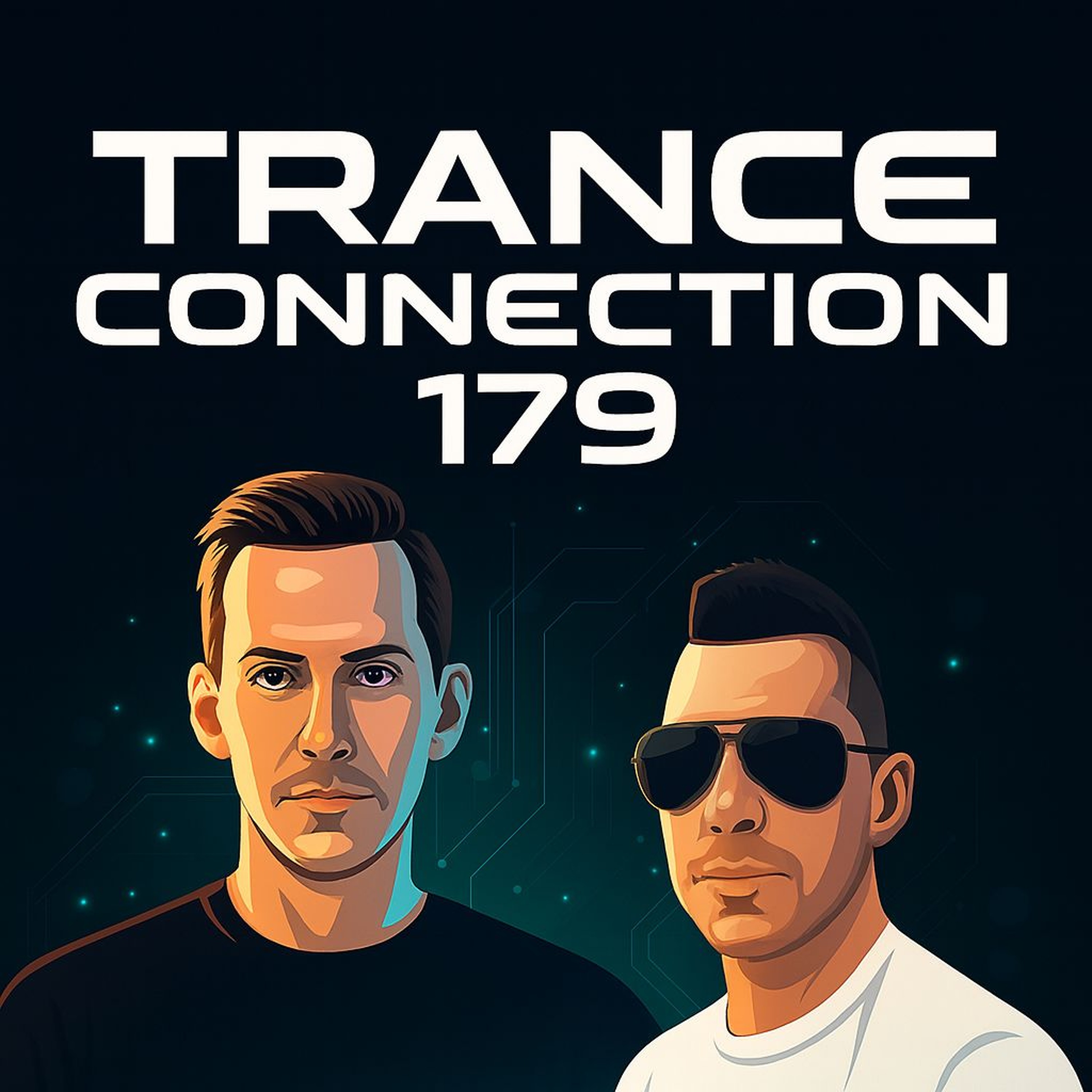 Nucrise & Mr. Trancetive - Trance Connection 179 (Afterhours.FM 07-06-2025) episode artwork