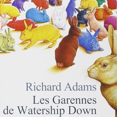 Watership down - (extrait)