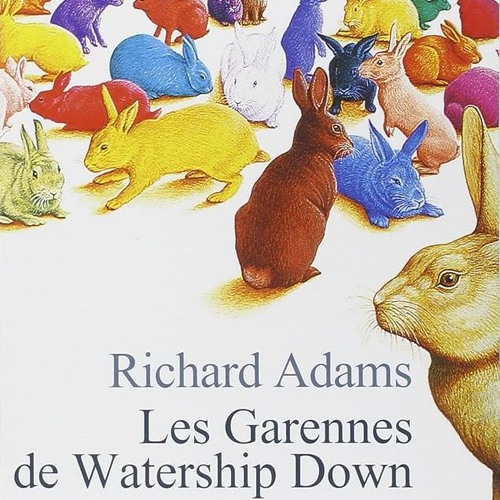 Watership down - (extrait)