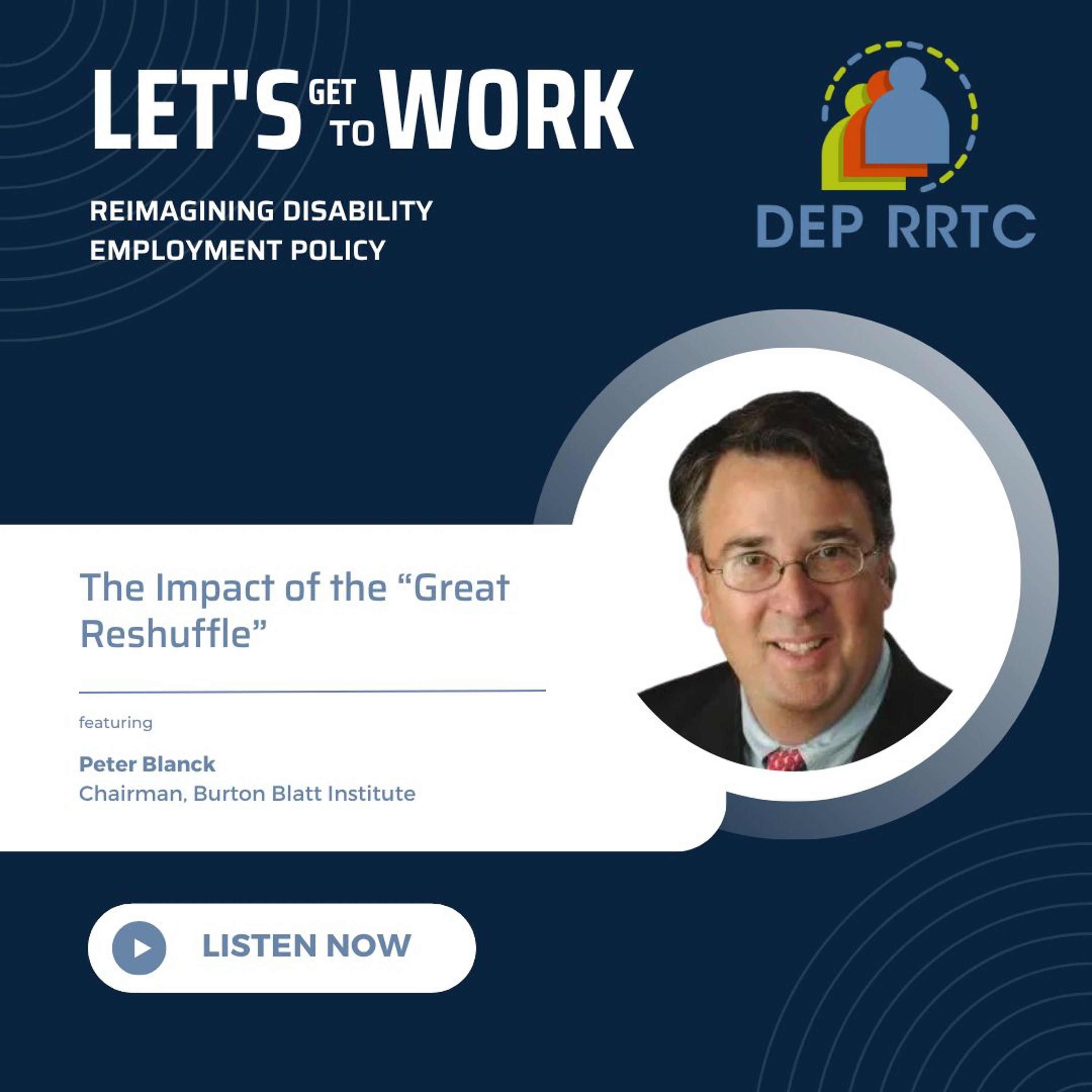 Let's Get To Work! Episode 1: The Impact of the “Great Reshuffle” episode artwork