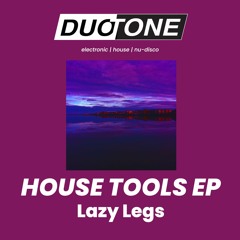 Lazy Legs - House Tools