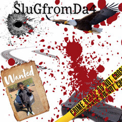 SlugfromDa4 - Reminicising