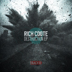 Rich Coote - Destruction (Original Mix) [Airborne Black] - AIRBORNEB127