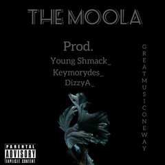 The_Moola_[Prod.Young Shmack_X_Keymorydes_&_Dizzy A]
