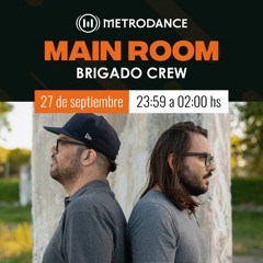 Main Room pres @ Brigado Crew Septiembre 23´Live at Playa del Carmen