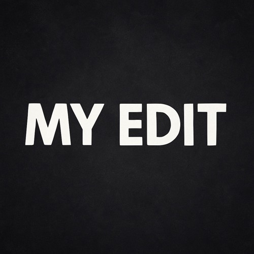 My Edit