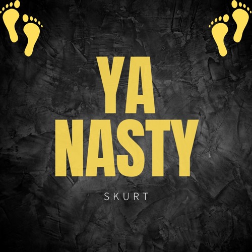 Skurt - Ya Nasty (Original Mix)
