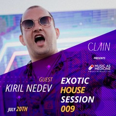 MAM 009 - Exotic House Session Guest Kiril Nedev