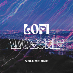 Lofi Worship