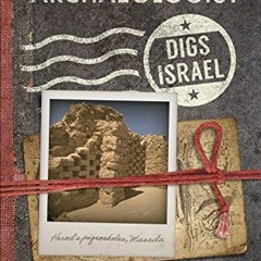 VIEW EBOOK EPUB KINDLE PDF The Red-Haired Archaeologist Digs Israel by  Amanda Hope Haley 📫