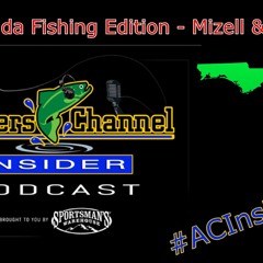 AC Insider Podcast - The Florida Edition with Mizell and Abbey