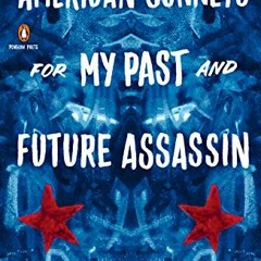 download EBOOK 🗃️ American Sonnets for My Past and Future Assassin (Penguin Poets) b