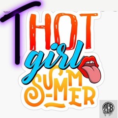 TCB - THOT GIRL SUMMER